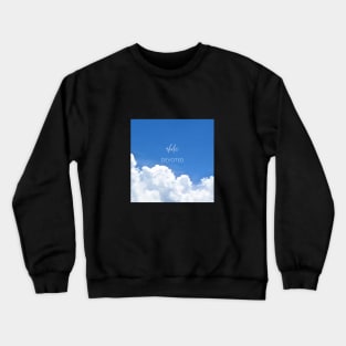 Sky aesthetic Crewneck Sweatshirt